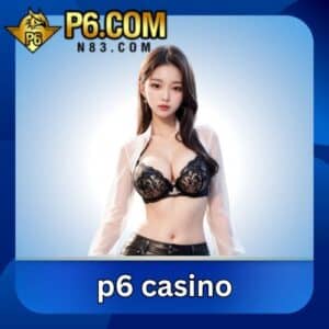 p6 casino